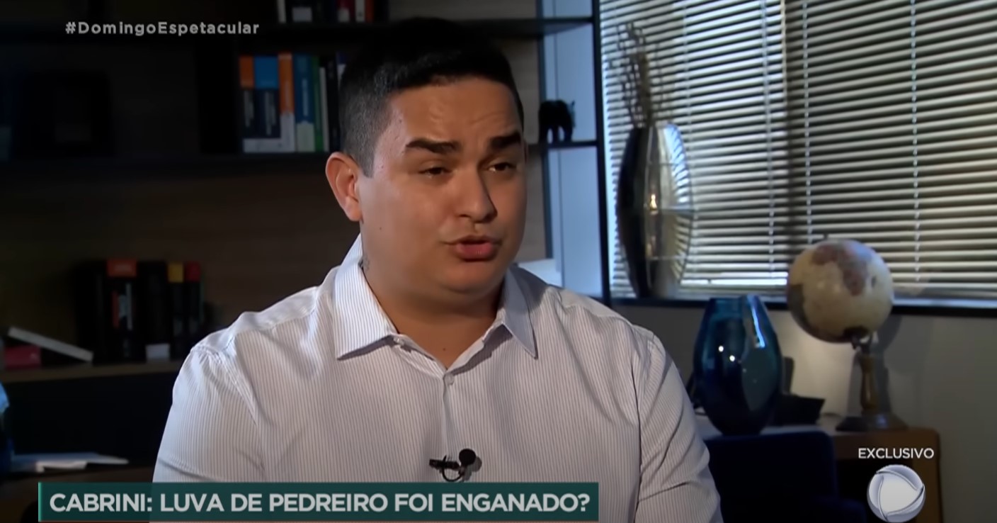 Cabrini ouve ex-empresário sobre acusações do Luva de Pedreiro