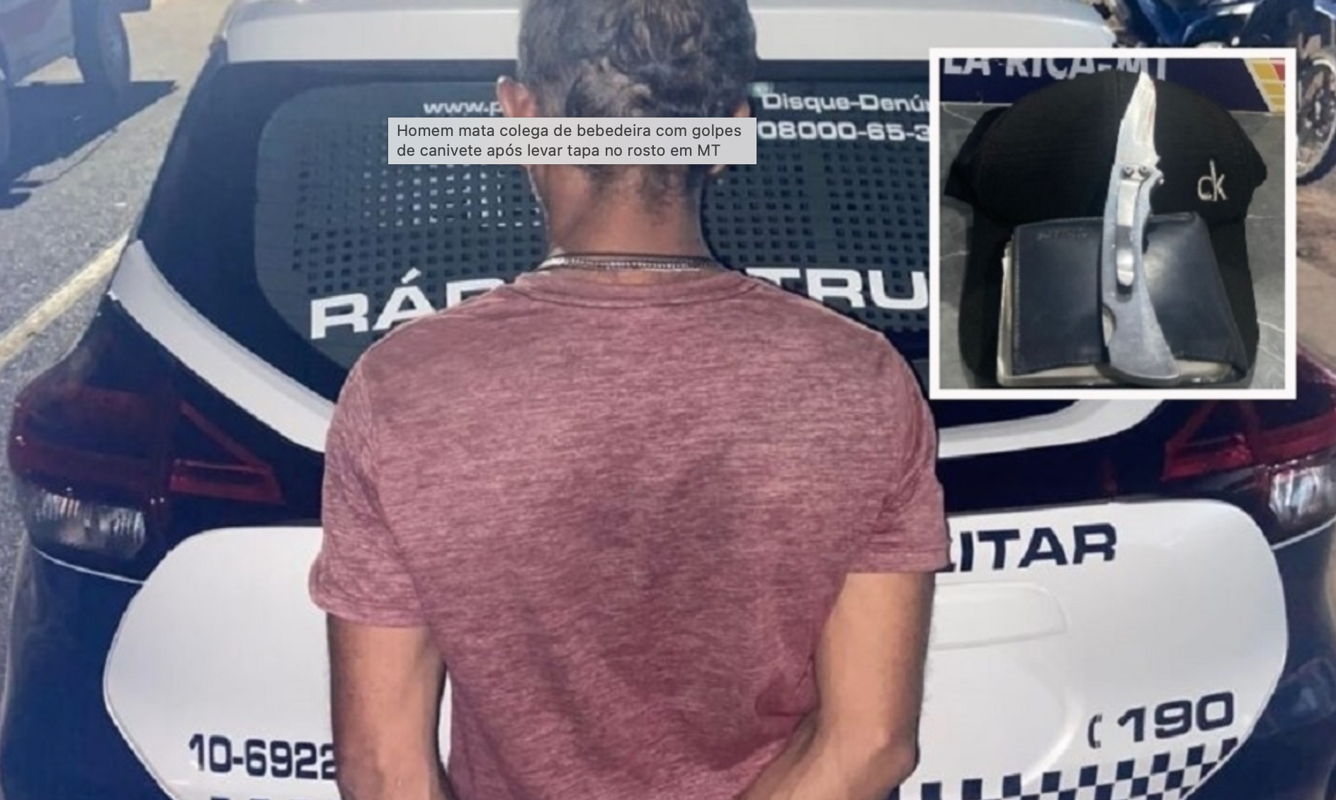 Homem mata colega de bebedeira com golpes de canivete após levar tapa no rosto em MT