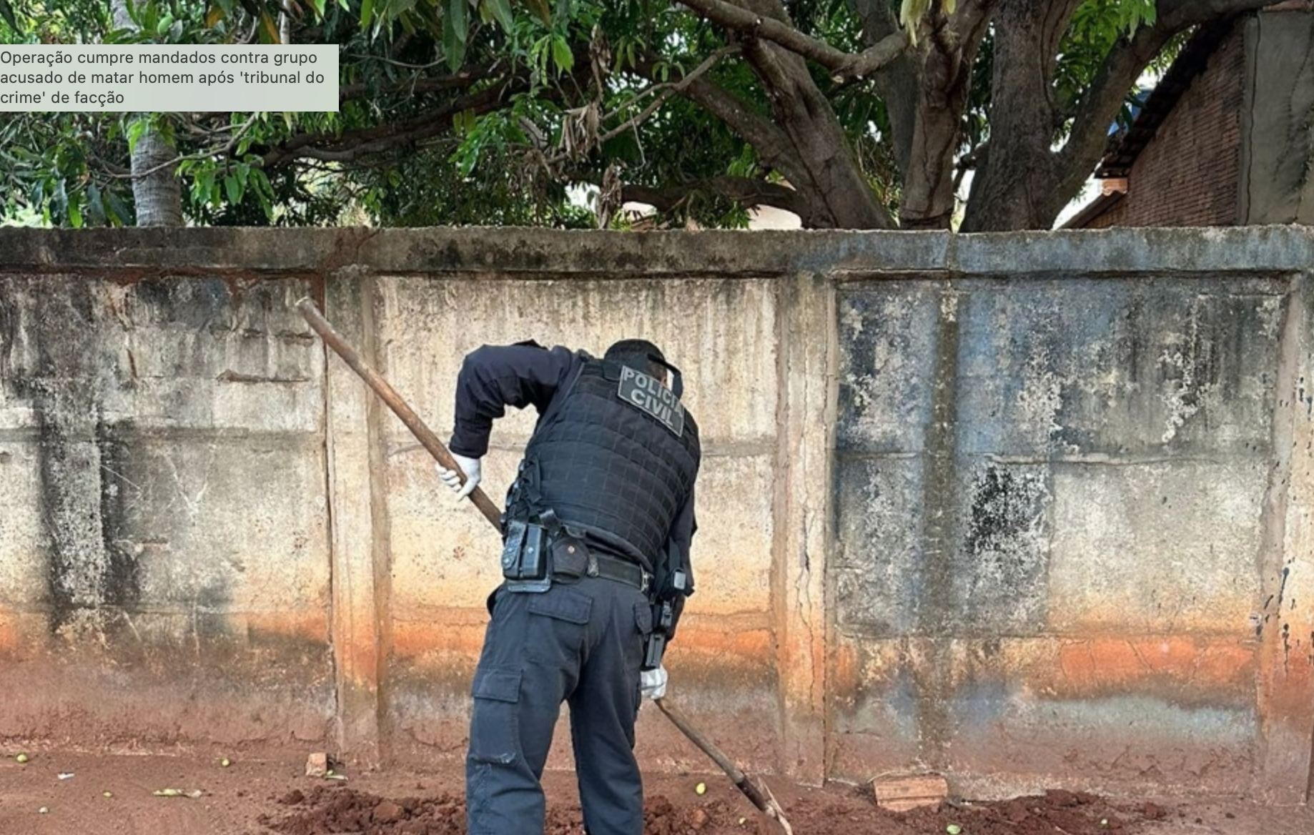 Operação cumpre mandados contra grupo acusado de matar homem após 'tribunal do crime' de facção